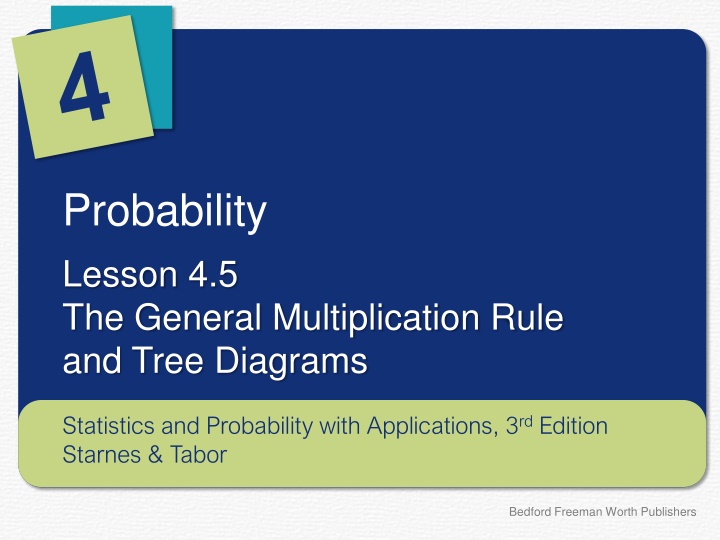 probability lesson 4 5 the general multiplication