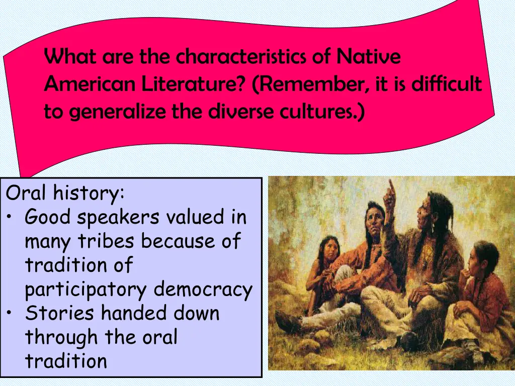 what are the characteristics of native american