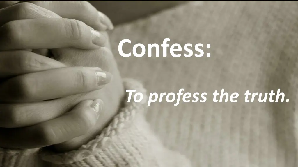 confess