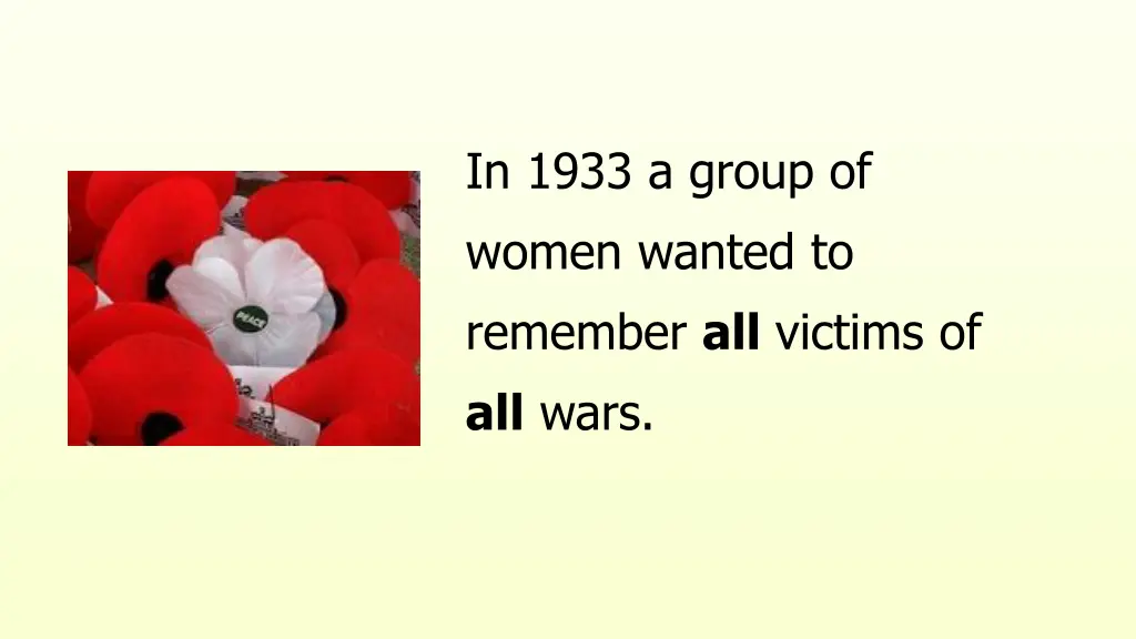 in 1933 a group of women wanted to remember