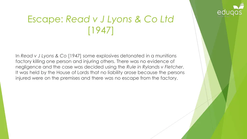 escape read v j lyons co ltd 1947