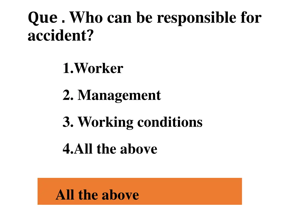 que who can be responsible for accident