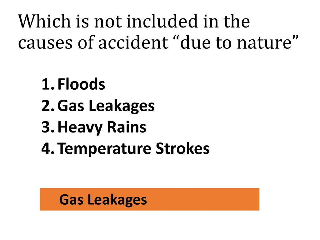 which is not included in the causes of accident 1