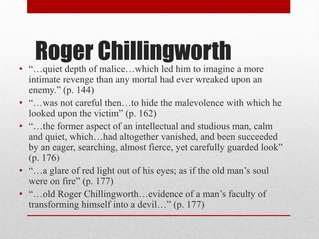 roger chillingworth quiet depth of malice which