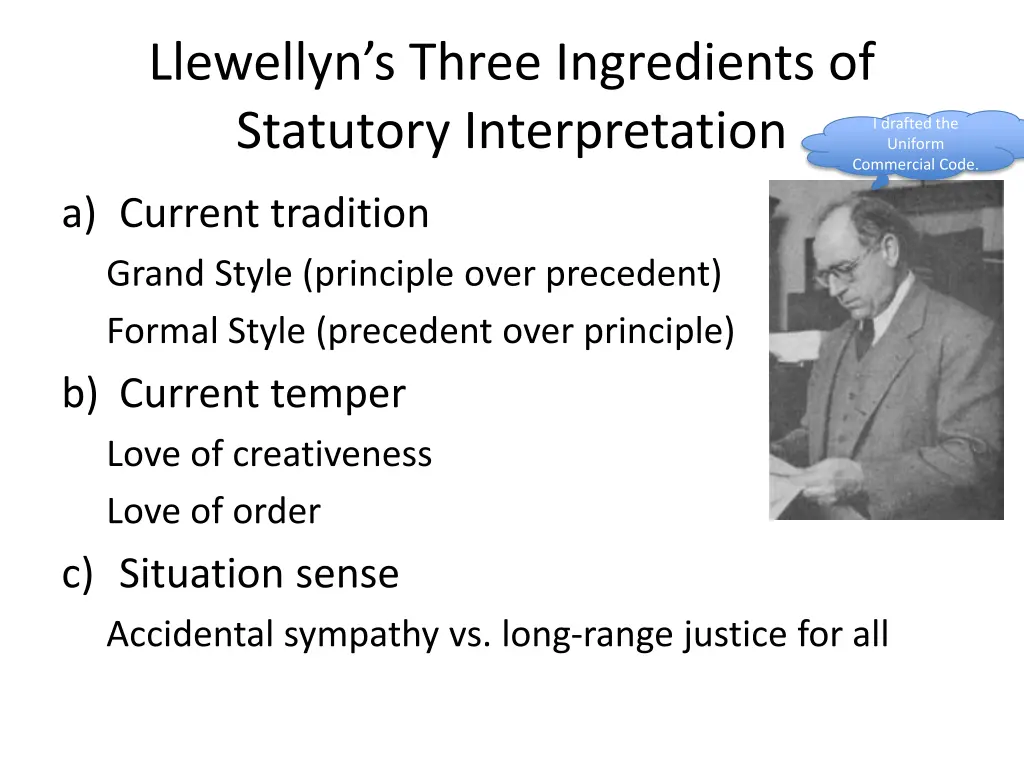 llewellyn s three ingredients of statutory