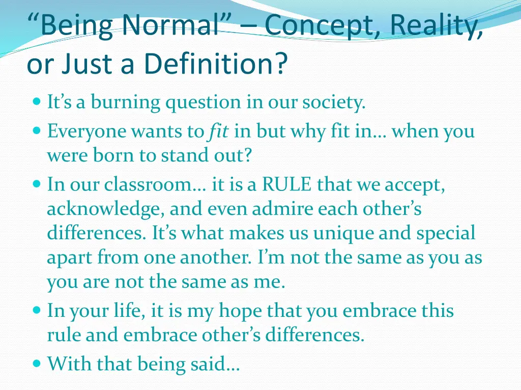 being normal concept reality or just a definition