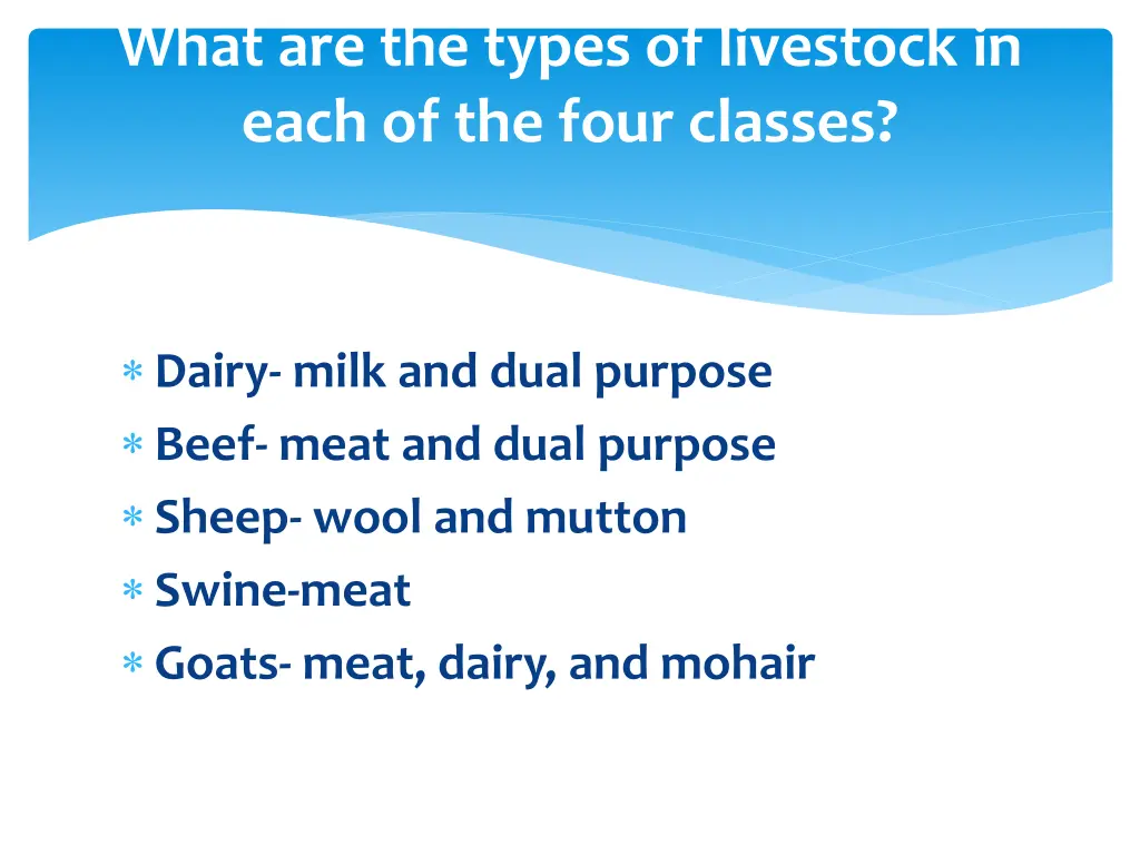 what are the types of livestock in each