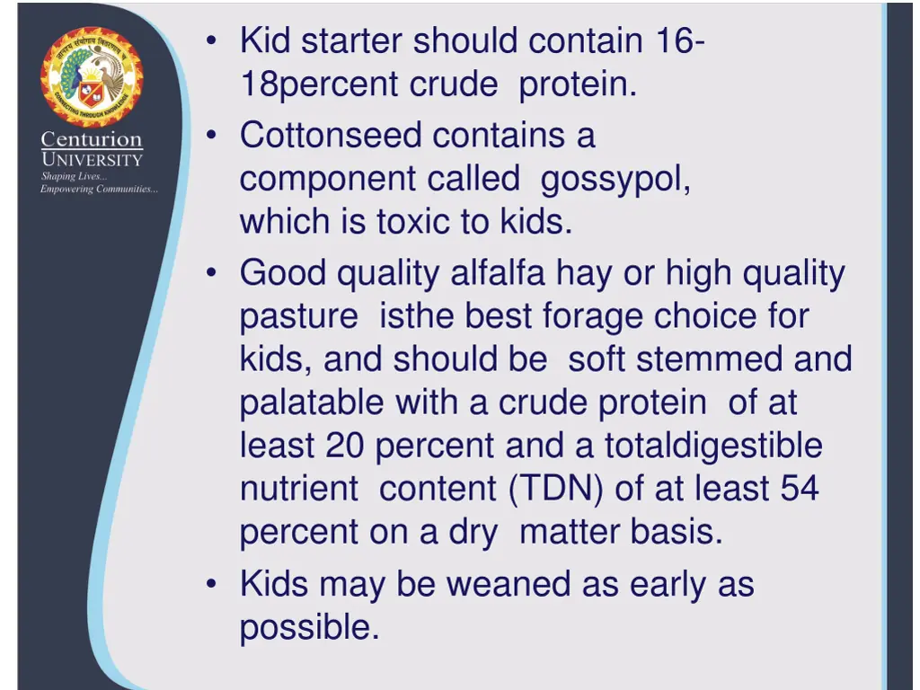 kid starter should contain 16 18percent crude