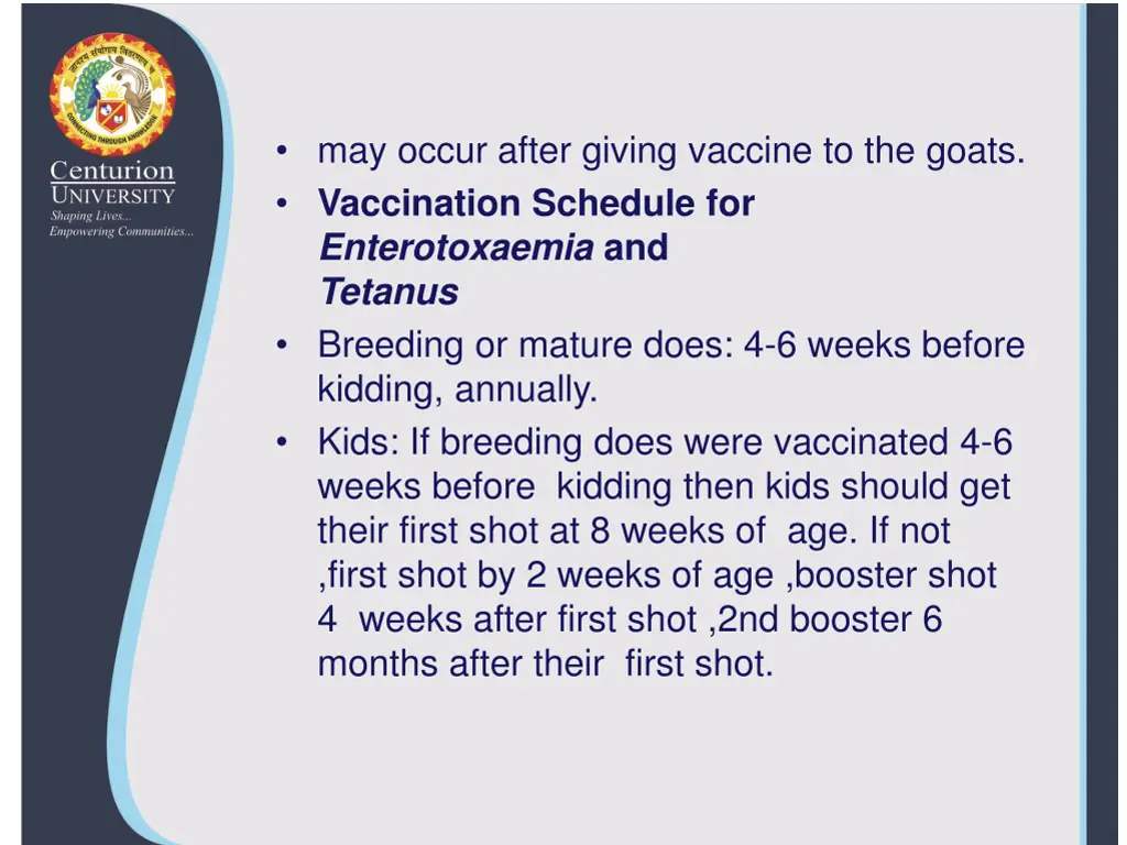 may occur after giving vaccine to the goats