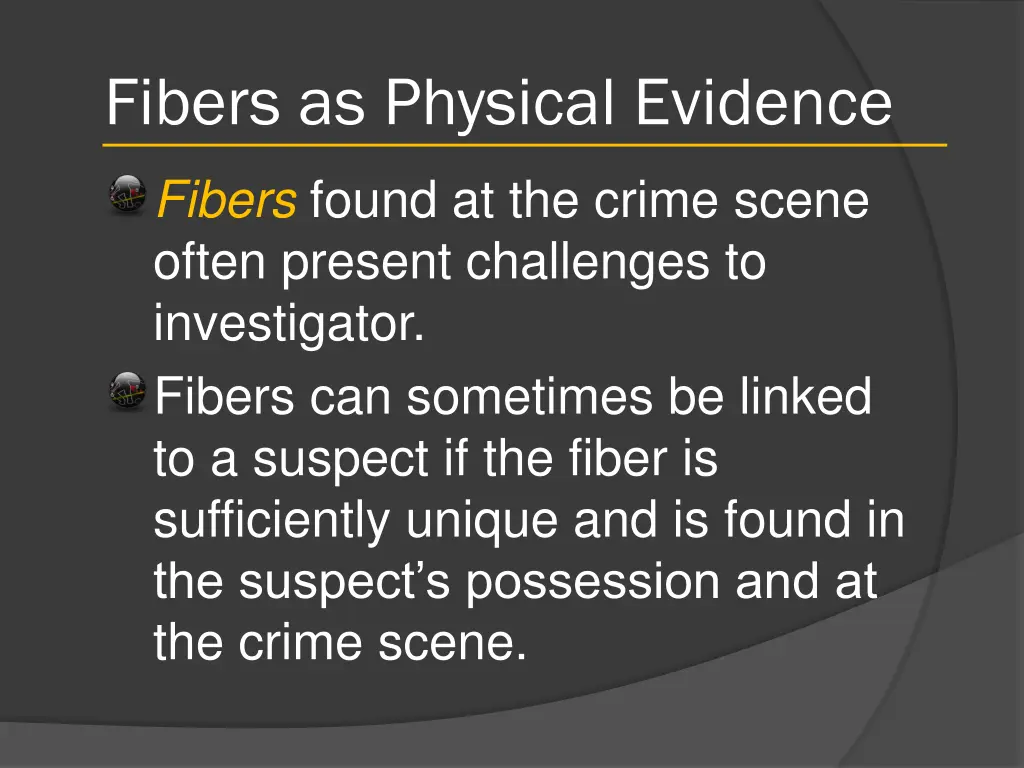 fibers as physical evidence