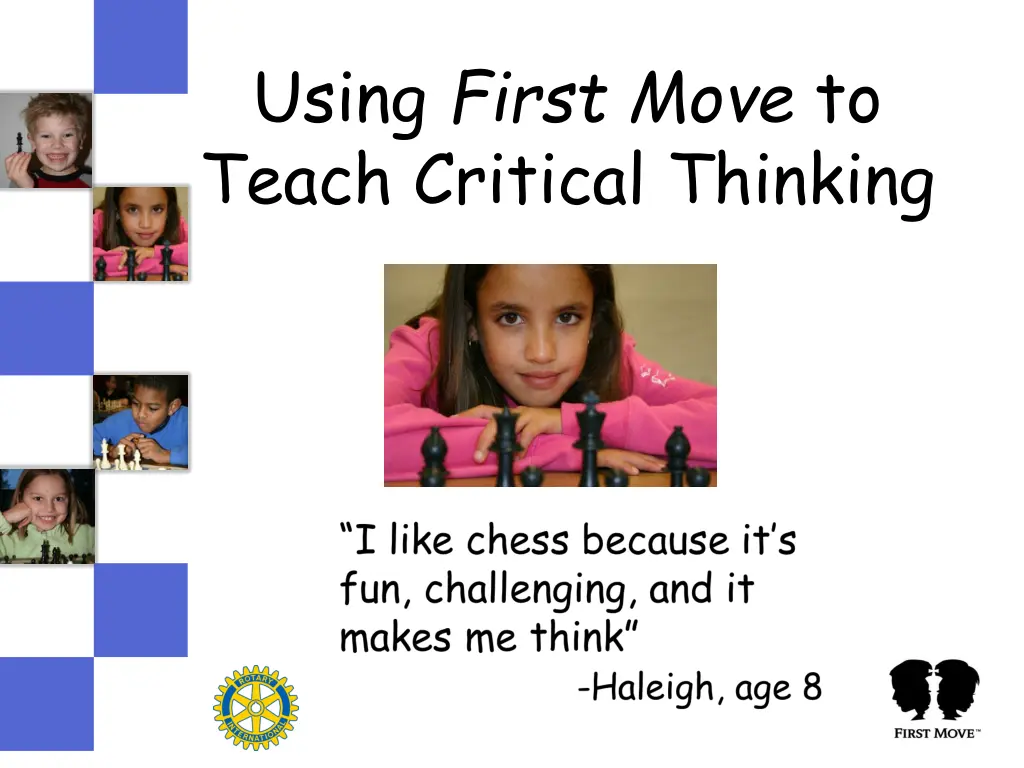 using first move to teach critical thinking