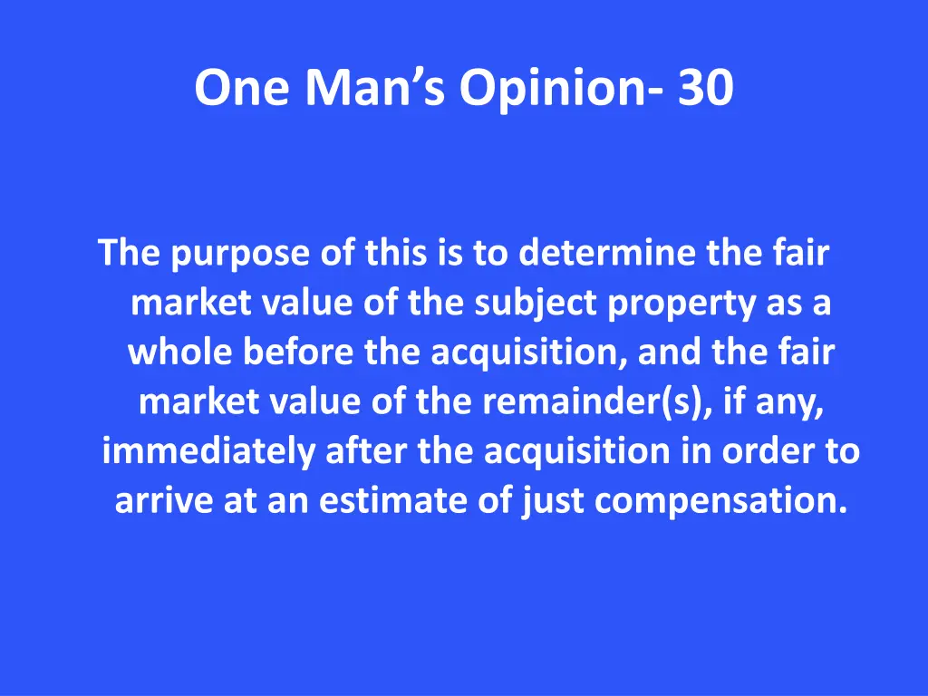 one man s opinion 30