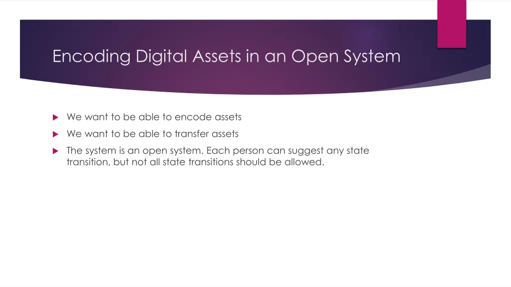 encoding digital assets in an open system