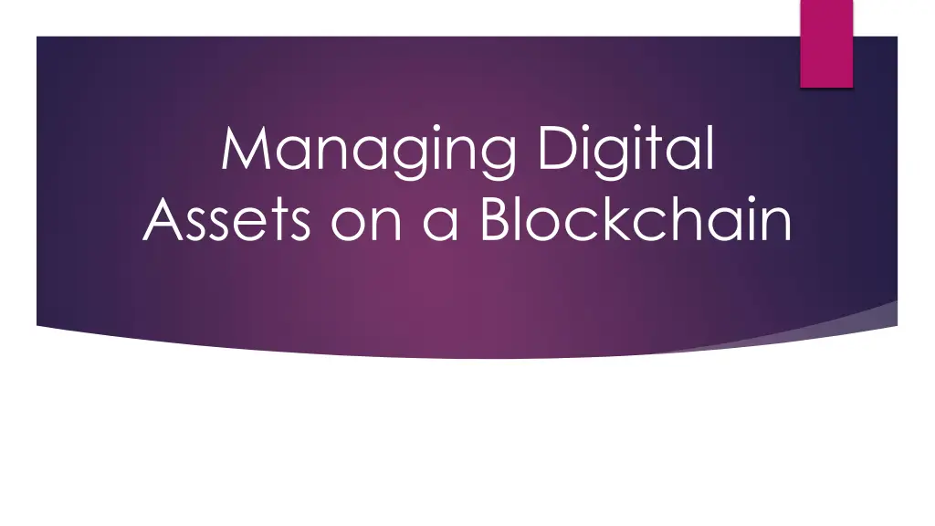 managing digital assets on a blockchain