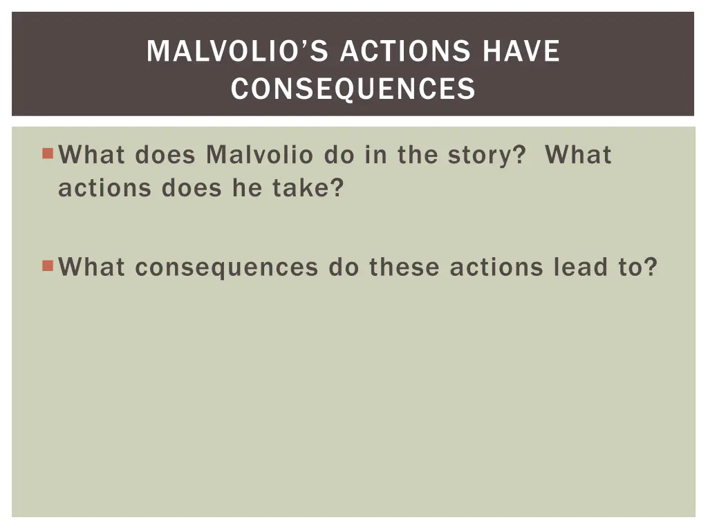 malvolio s actions have consequences