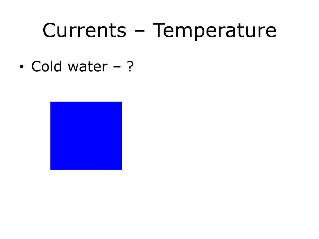 currents temperature