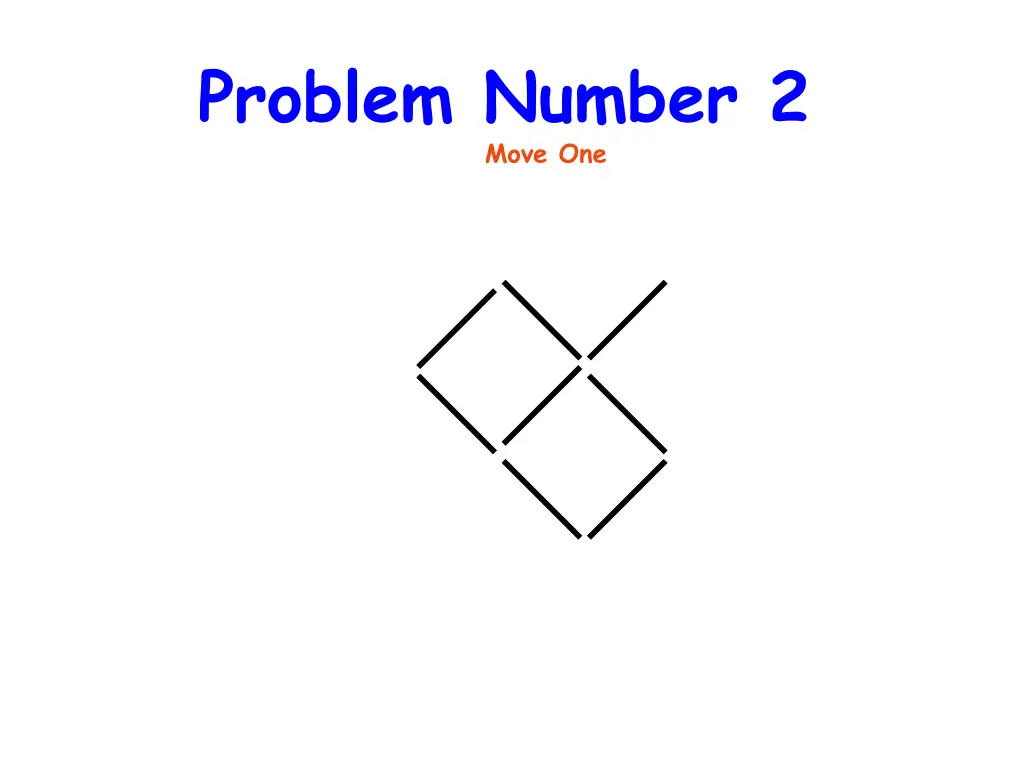 problem number 2 move one 2