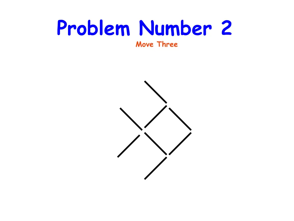 problem number 2 move three 2