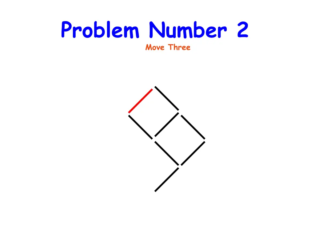 problem number 2 move three