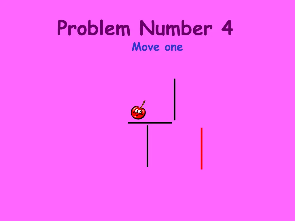 problem number 4 move one 1