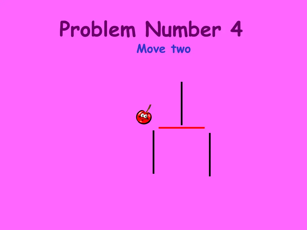 problem number 4 move two 1