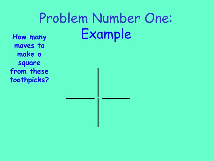 problem number one example moves to make a square