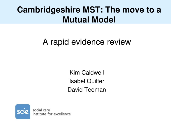 cambridgeshire mst the move to a mutual model