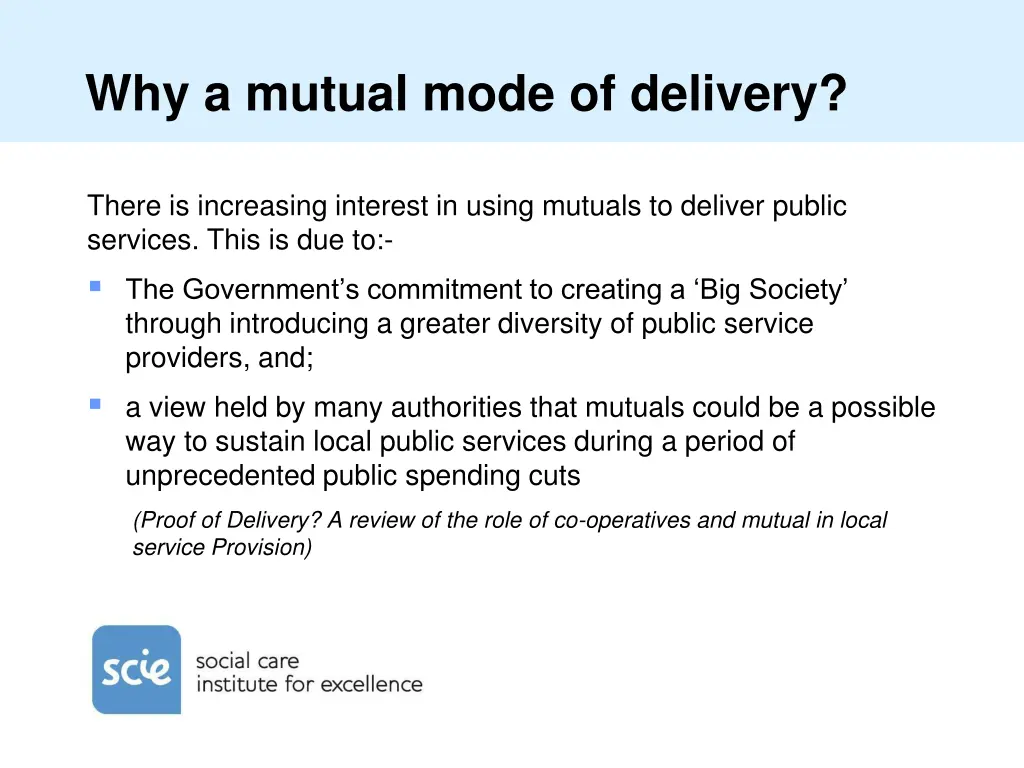 why a mutual mode of delivery