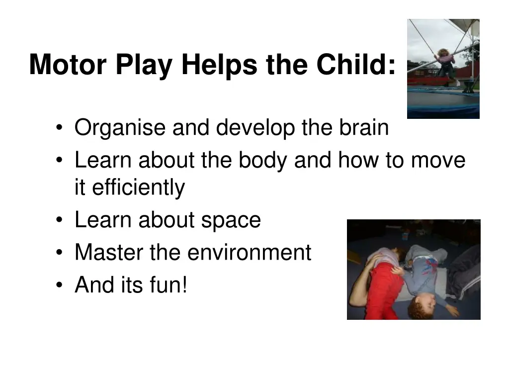 motor play helps the child