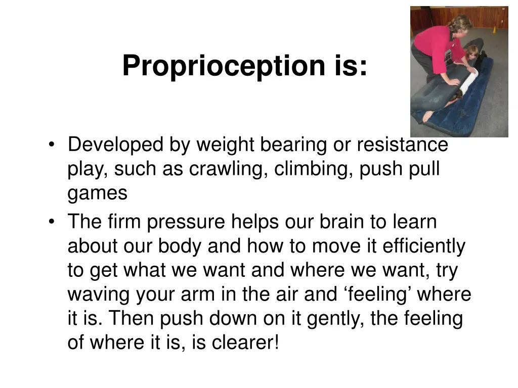 proprioception is