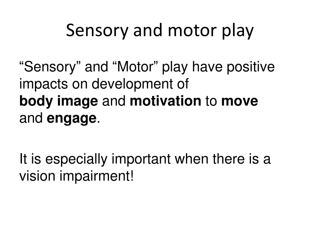 sensory and motor play