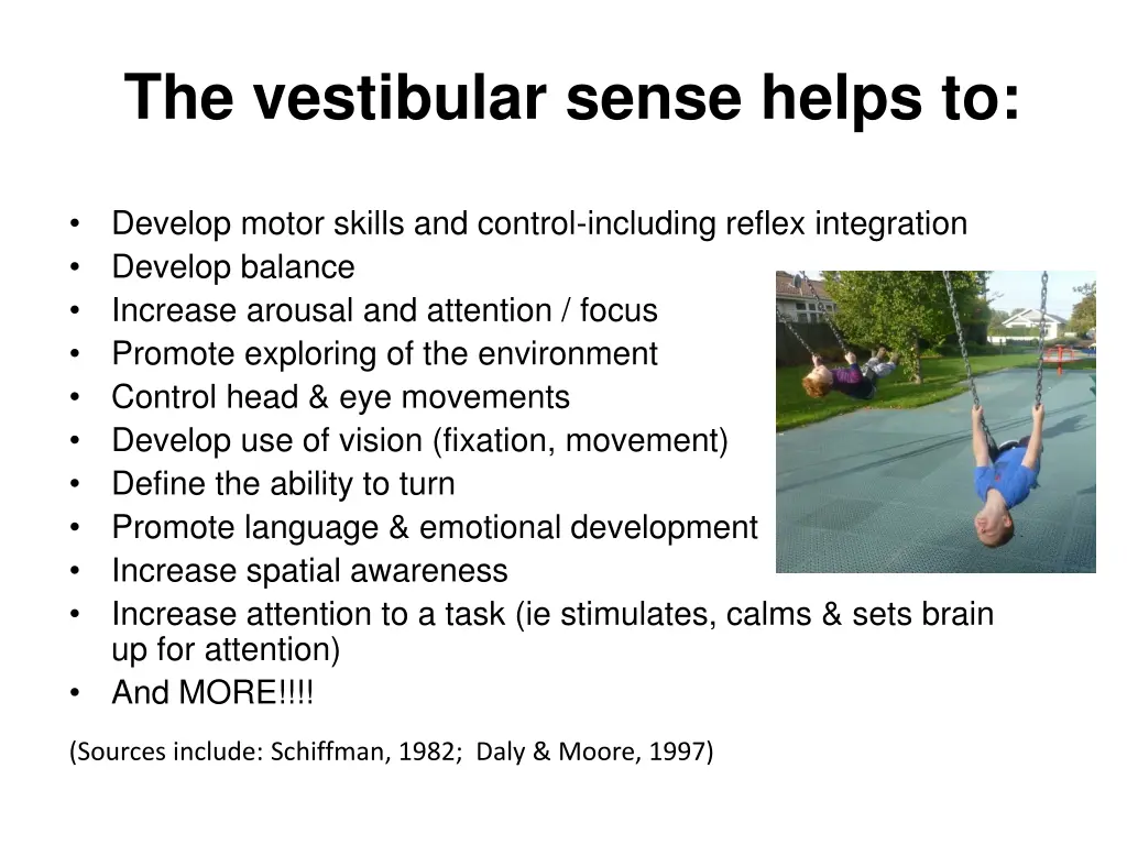 the vestibular sense helps to