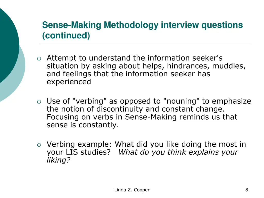 sense making methodology interview questions