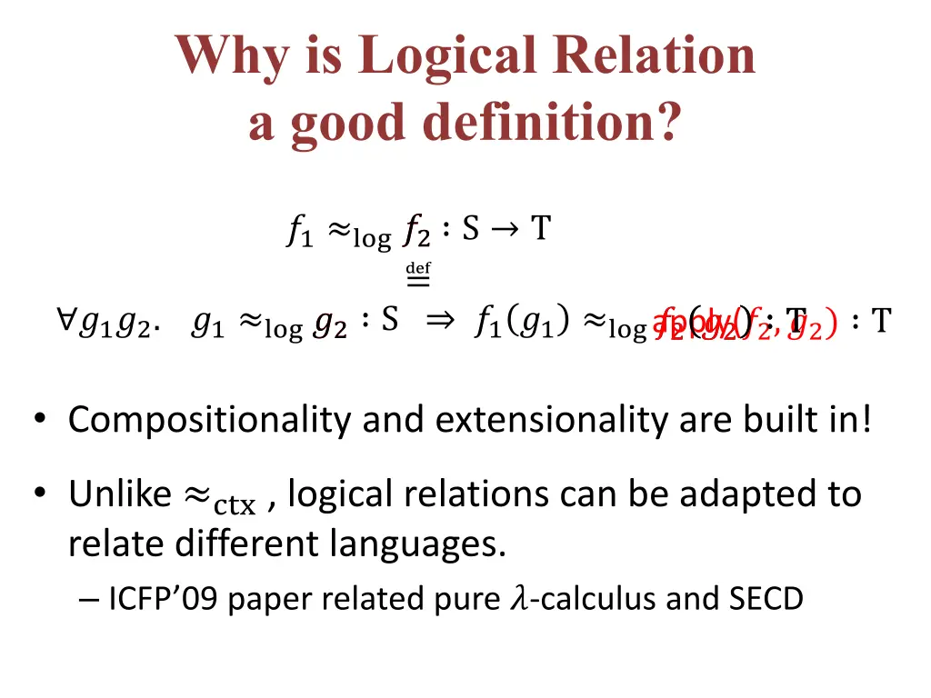 why is logical relation a good definition