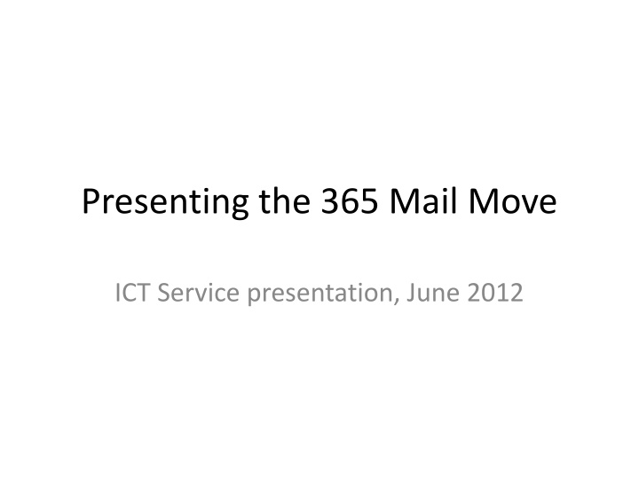 presenting the 365 mail move