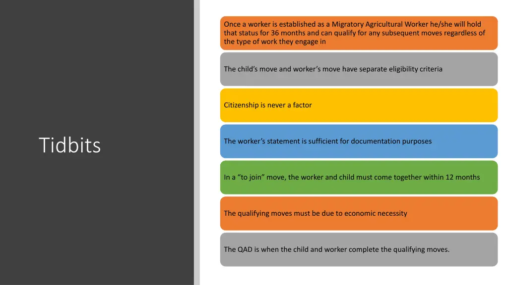 once a worker is established as a migratory