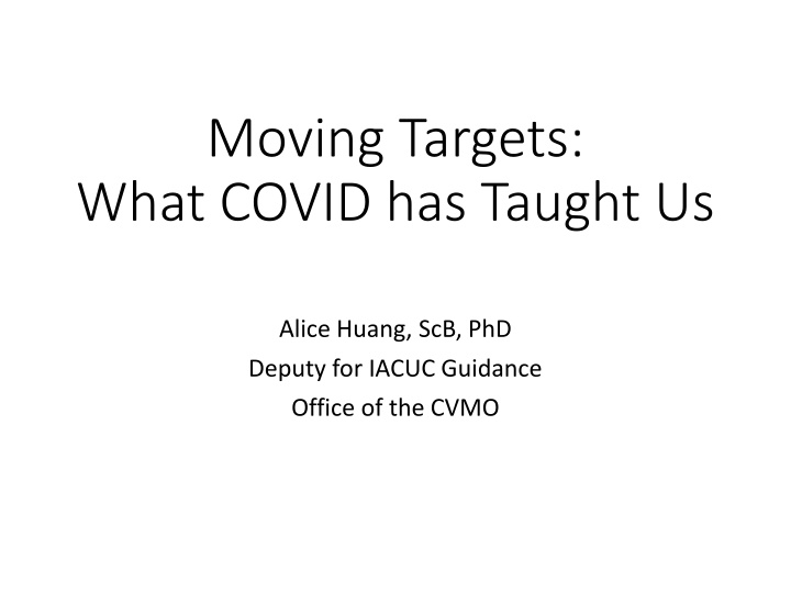 moving targets what covid has taught us