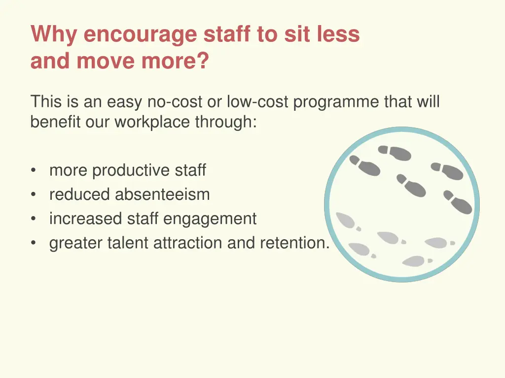 why encourage staff to sit less and move more