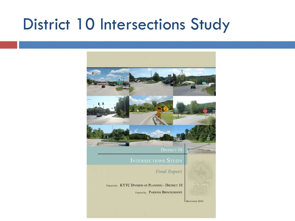 district 10 intersections study