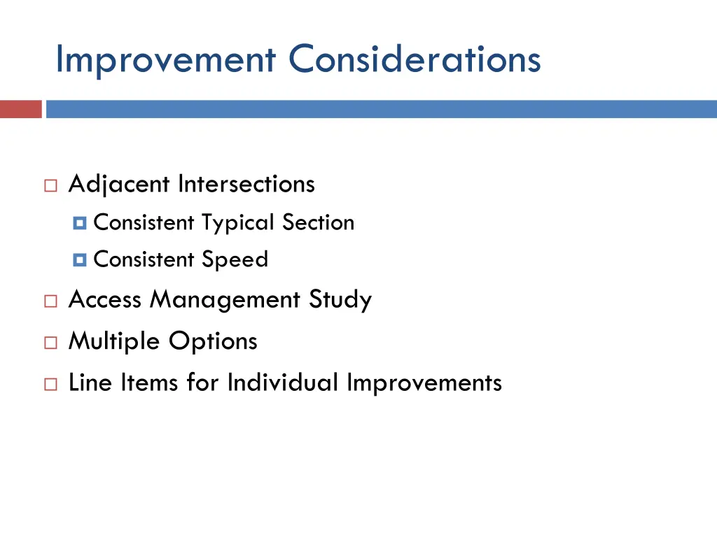 improvement considerations