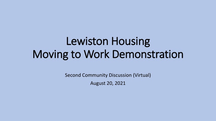 lewiston housing lewiston housing moving to work