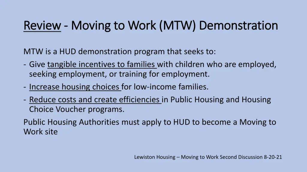 review review moving to work mtw demonstration