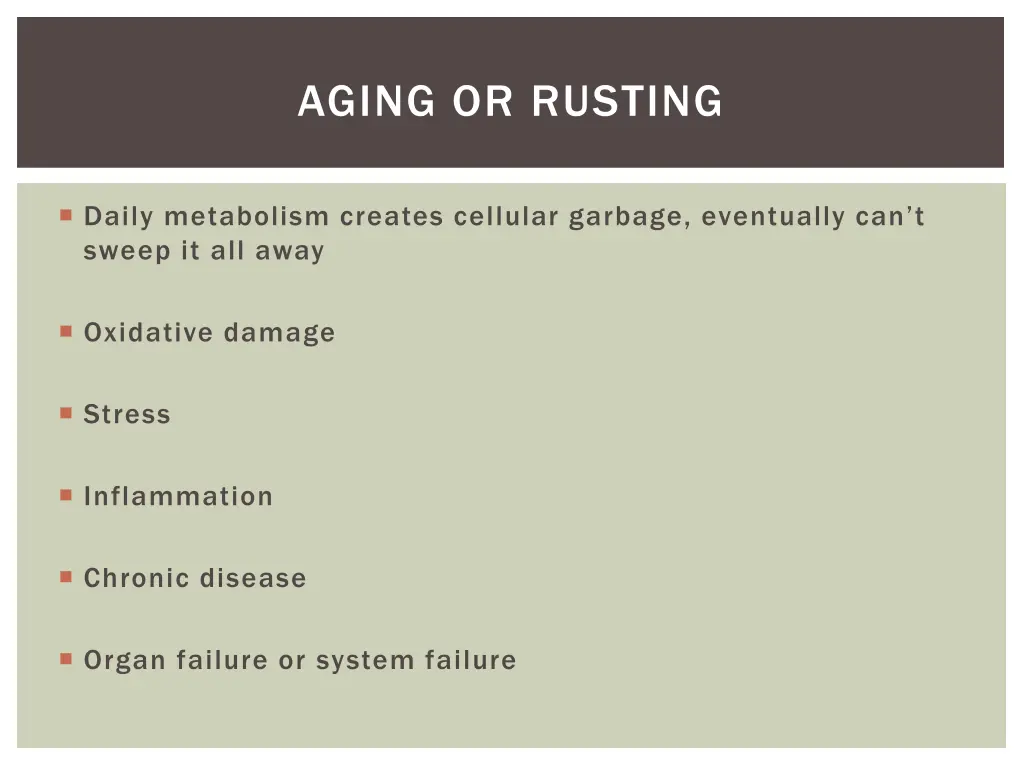 aging or rusting