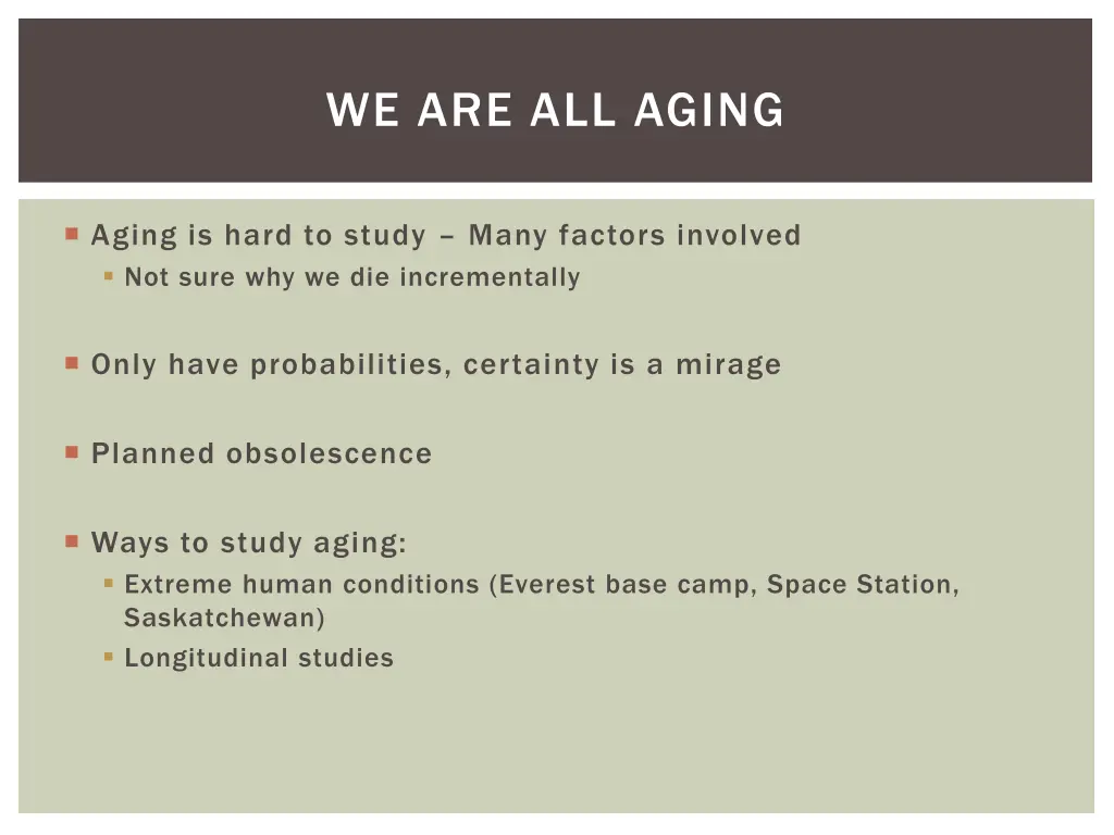 we are all aging