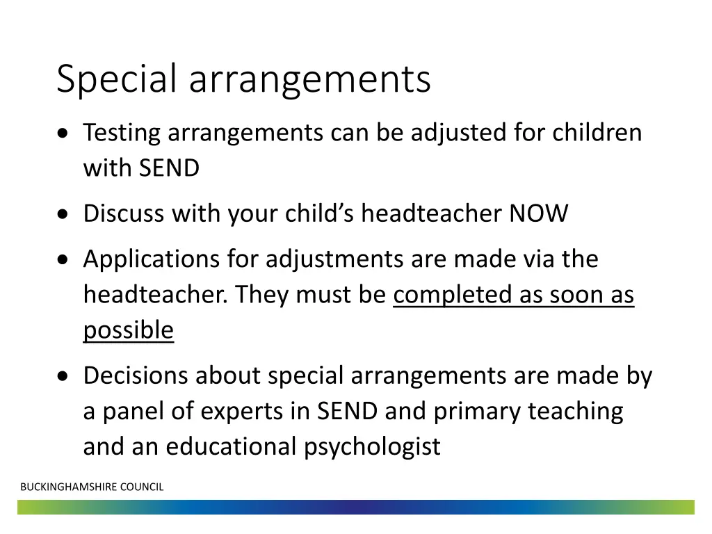 special arrangements testing arrangements