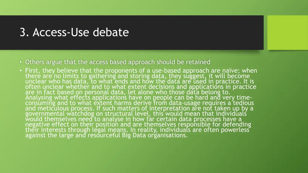 3 access use debate 4