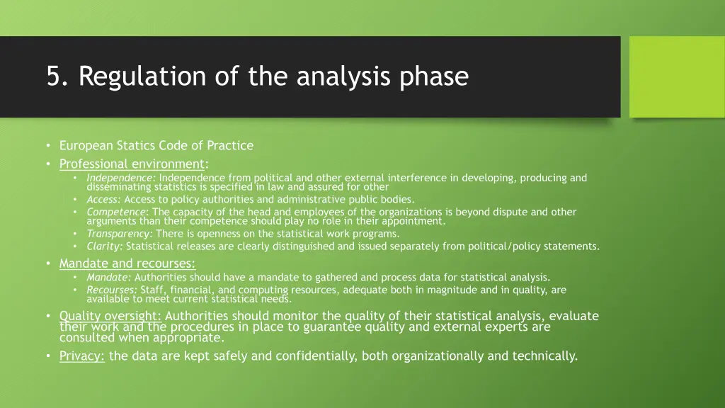 5 regulation of the analysis phase 6