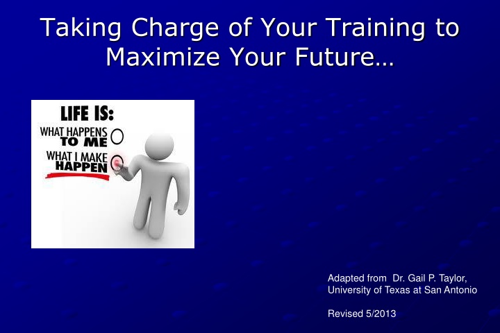 taking charge of your training to maximize your