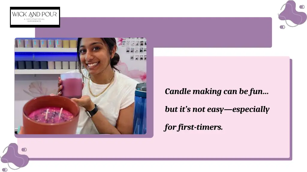 candle making can be fun