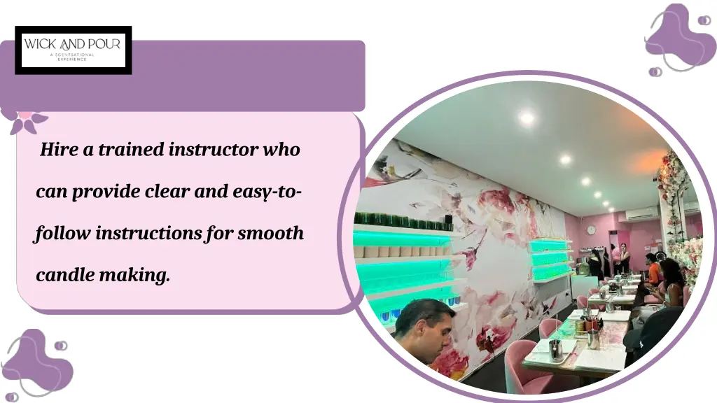 hire a trained instructor who